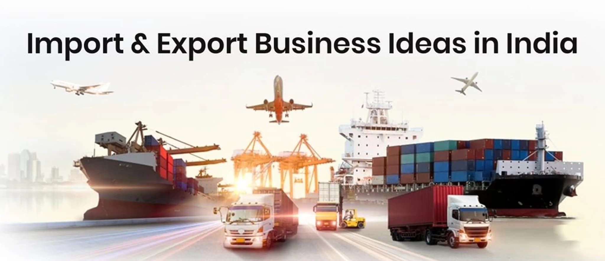 How to Start Import Export Business in India in 2026